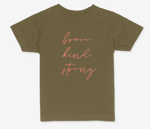 Brave Kind Strong - Green Mini TEE